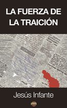 La fuerza de la traición