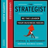 The Strategist: Be the Leader Your Business Needs