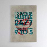 Walljar - Hustle - Muurdecoratie - Poster met lijst