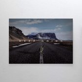 Walljar - Keep Going (landscape) - Muurdecoratie - Canvas schilderij