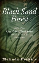 Out of the Cloud 1 - Black Sand Forest