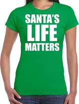 Santas life matters Kerst shirt / Kerst t-shirt groen voor dames - Kerstkleding / Christmas outfit L