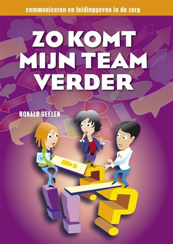 Cover van het boek 'Zo Komt Mijn Team Verder'
