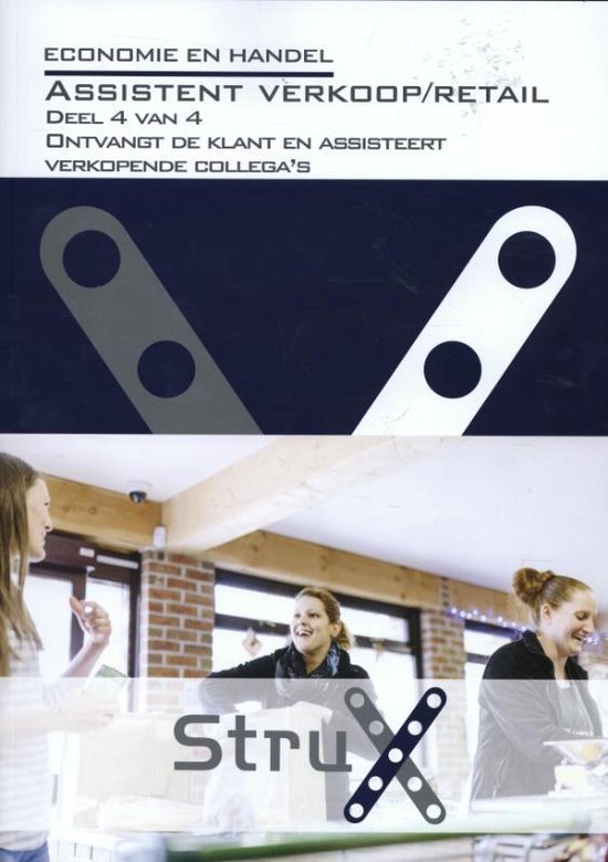 StruX - Economie en handel Assistent verkoop en retail; Deel 4 van 4