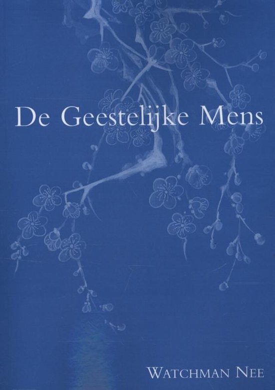 Voorpagina 'De Geestelijke Mens' met blauwe achtergrond en tak met bloesems