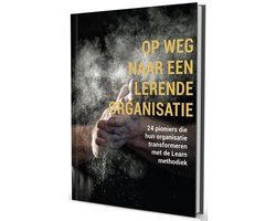 Omslag van Op weg naar een lerende organisatie