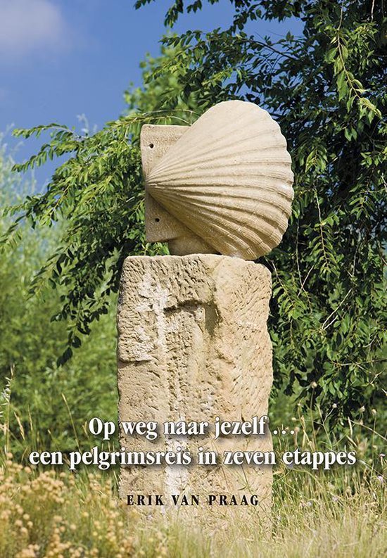 Op weg naar jezelf ... een pelgrimsreis in zeven etappes - cover