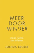 Meer door minder