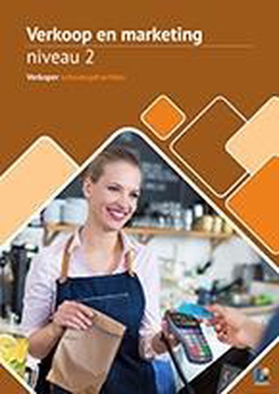 Verkoop en marketing verkoper niveau 2 schoolopdrachten