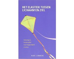 Omslag van Het elastiek tussen lichaam en ziel