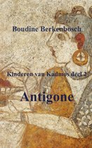Kinderen van Kadmos 2 -   Antigone