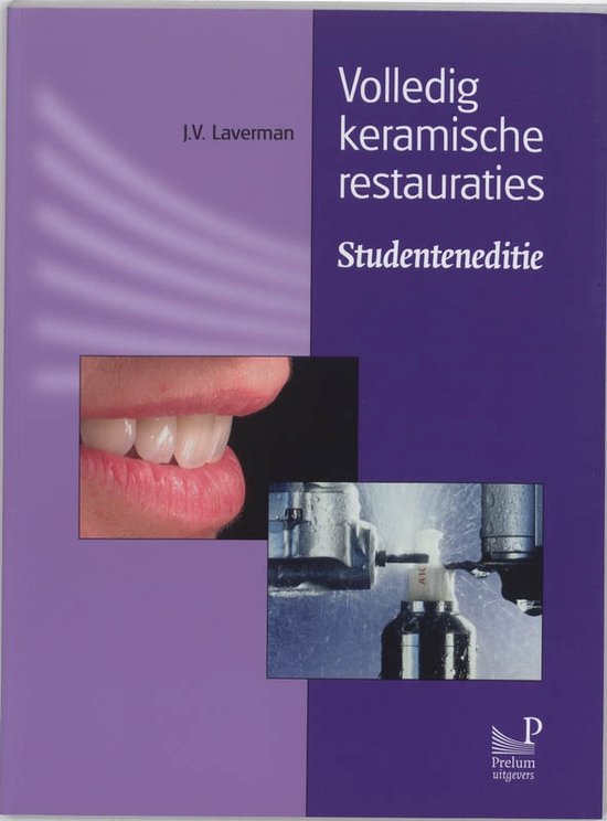 Cover van het boek 'Volledig keramische restauraties / Studenteneditie / druk 1'