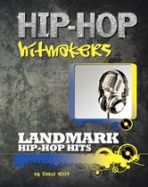 Hip-Hop Hitmakers - Landmark Hip Hop Hits