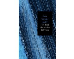 Omslag van Mijn dood, mijn mooiste belevenis