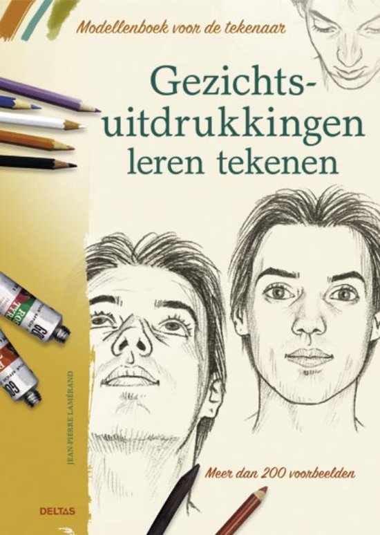Cover van het boek 'Gezichtuitdrukkingen leren tekenen' van Jean- Pierre Lamerand
