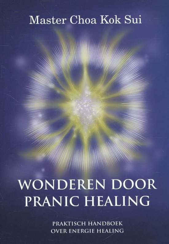 Wonderen door Pranic healing
