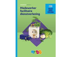 Traject Dienstverlening - Medewerker facilitaire dienstverlening niveau 2 Theorieboek