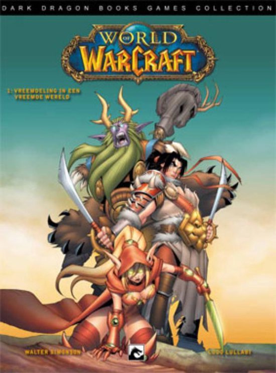 Cover van het boek 'World Of Warcraft / 01. Vreemdeling In Een Vreemde Wereld' van Walter Simonson