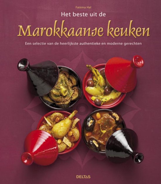 Cover van het boek 'Het beste uit de Marokkaanse keuken' van Fatema Hal