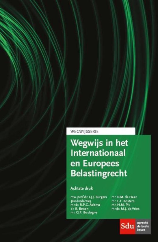 Wegwijsserie - Wegwijs in het internationaal en Europees belastingrecht