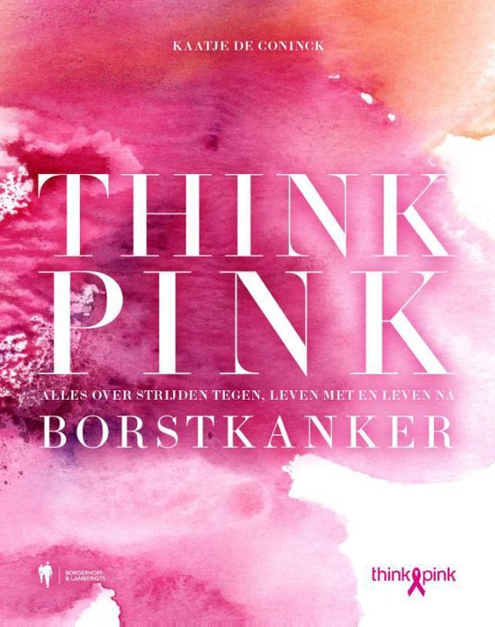 Fruitig proza oppervlakte Think Pink, Kaatje de Coninck | 9789089315571 | Boeken | bol.com
