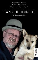 Hanebüchner / Gedichte und Fotos von Klaus Büchner 2 - Hanebüchner 2 - Er dichtet wieder. Mehr Gedichte und Fotos von Klaus Büchner - Mitbegründer und Sänger von Torfrock