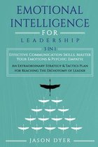 Emotional Intelligence for Leadership: Effective Communication Skills, Master Your Emotions & Psychic Empath