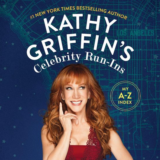 Kathy Griffin's Celebrity Run-Ins - cover