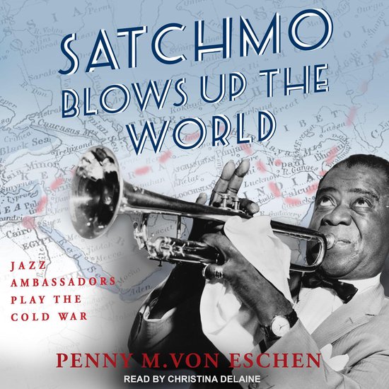 Satchmo Blows Up the World - cover