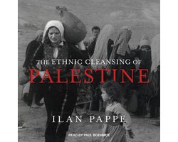 The Ethnic Cleansing of Palestine