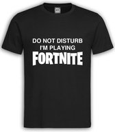 Zwart T shirt met Witte Tekst "do not disturb i'm playing Fortnite " ronde hals / Size XXXL