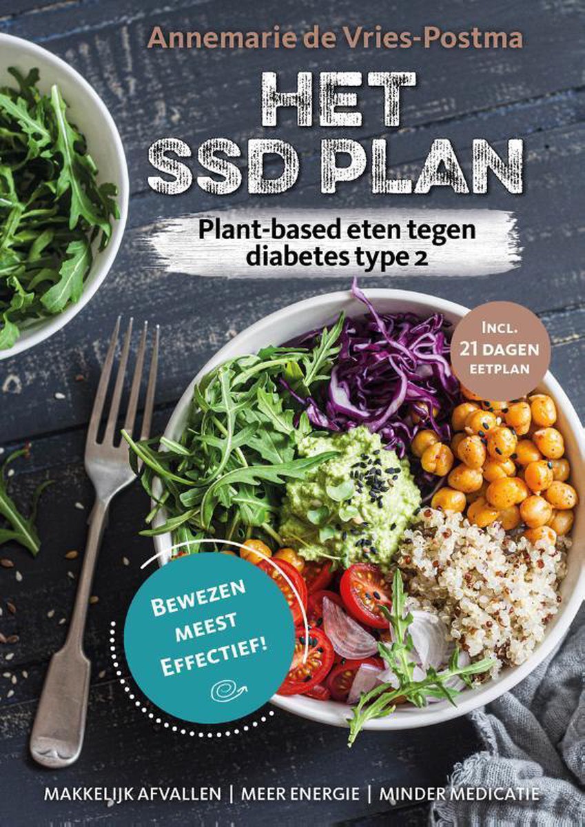 Leefstijl als Medicijn  -   Het SSD Plan - Annemarie de Vries-Postma