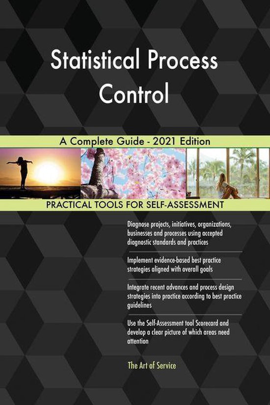 Statistical Process Control A Complete Guide - 2021 Edition (ebook ...