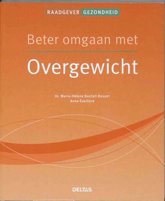 Cover van het boek 'Beter omgaan met overgewicht' van  *