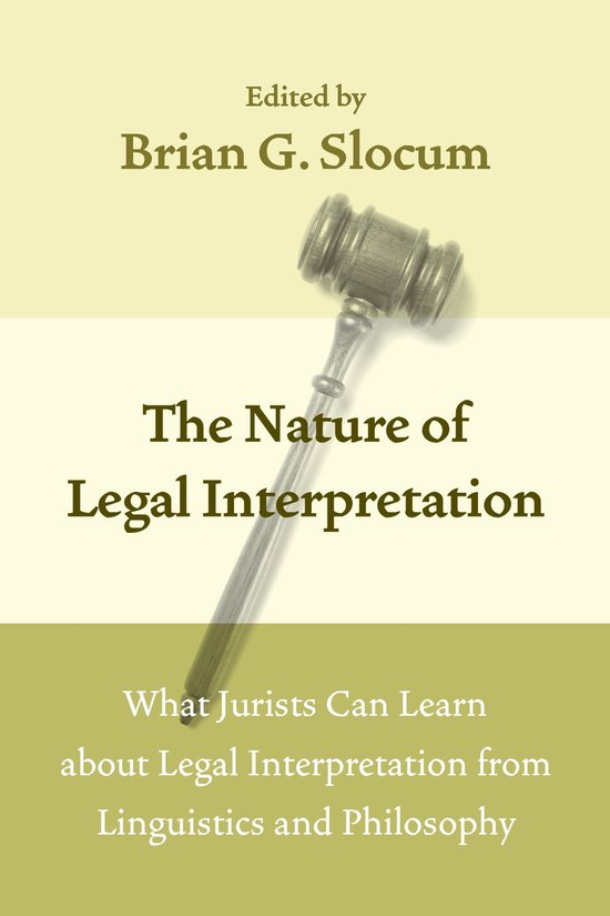 The Nature of Legal Interpretation - cover