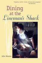 Dining at the Lineman's Shack
