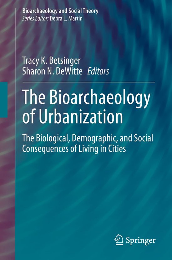 History (R0) - The Bioarchaeology of Urbanization - cover
