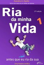 Ria da minha vida 1 - Ria da minha vida Vol. 1