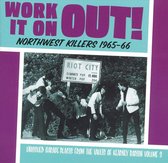 Work It On Out! Northwest Killers Vol. 3 1965-66