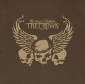 The Crown - Crowned Unholy (2 CD)