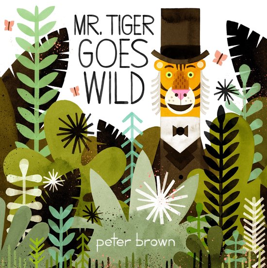 Mr Tiger Goes Wild - cover