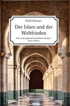 Der Islam und der Weltfrieden