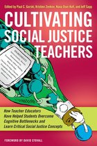 Cultivating Social Justice Teachers