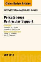 The Clinics: Internal Medicine 2-3 - Percutaneous Ventricular Support, An issue of Interventional Cardiology Clinics