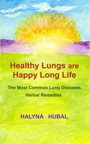 Healthy Lungs are Happy Long Life