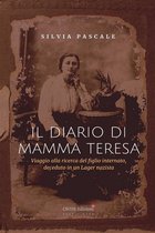 Le nostre guerre - Il diario di mamma Teresa