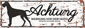 D&D Waakbord / Warning sign danish dog de Wit 40x14cm