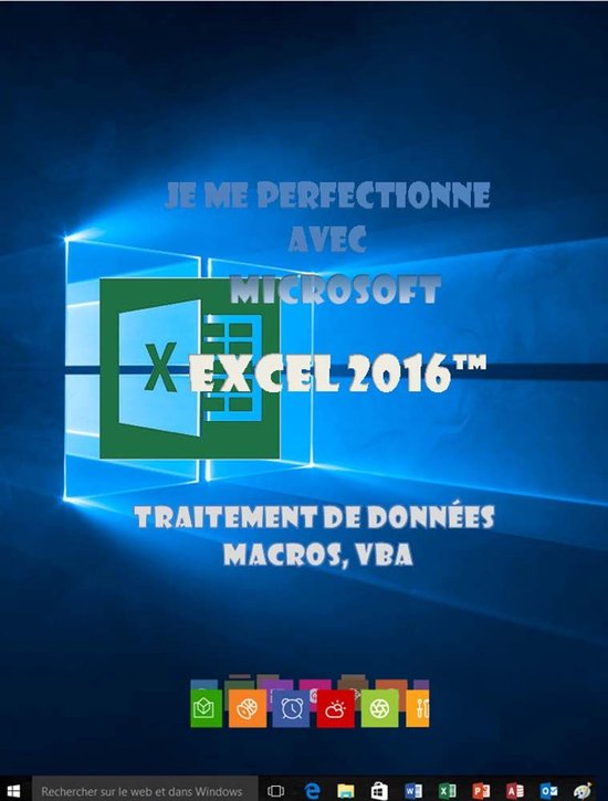 Je me perfectionne avec Excel 2016 - Traitement de données - cover