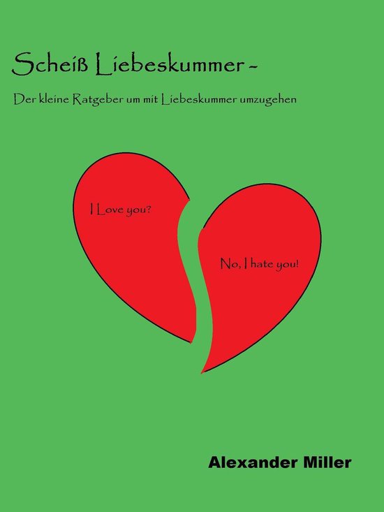 Scheiß Liebeskummer - - cover