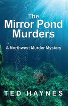 Northwest Murder Mysteries 2 - The Mirror Pond Murders